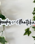 Books and Matcha - Simple Sticker