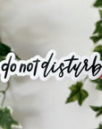 Do Not Disturb - Simple Sticker