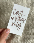 PC43 - Cozy Vibes Only (ROSE GOLD FOIL) - Planner Card