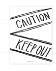 PRD212 - Caution Keep Out - Printable Dashboard