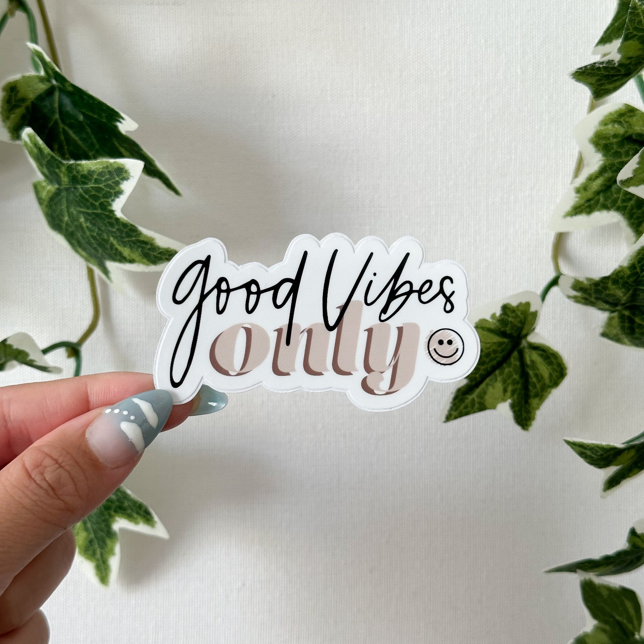 Good Vibes Only Sticker - Deluxe Sticker