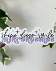 Shine Dream Smile Sticker - Deluxe Sticker