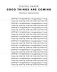 DP06 - Good Things are Coming - Digital Paper