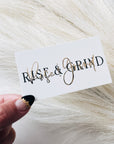 PC41 - White + Gold - Rise and Grind - Planner Card